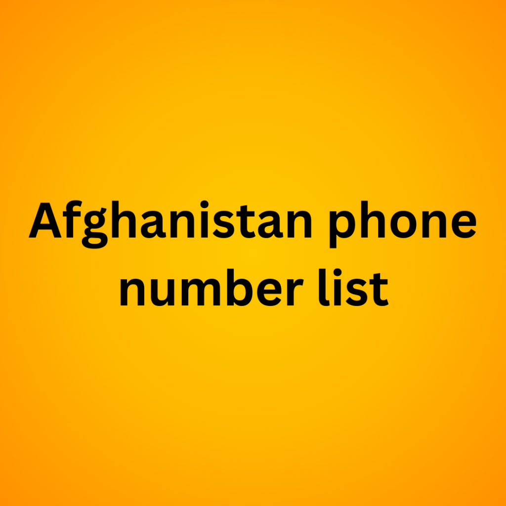 Afghanistan phone number list